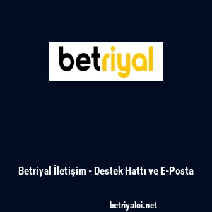 Betriyal İletişim - Destek Hattı ve E-Posta